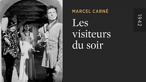 Les visiteurs du soir - The Criterion Channel