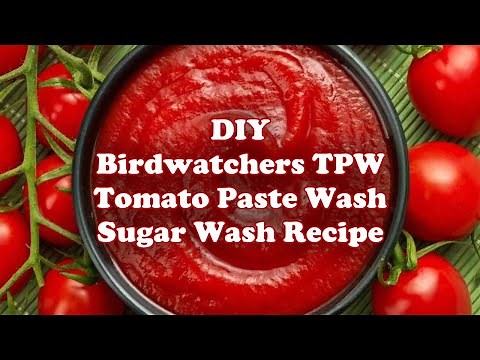 DIY Birdwatchers TPW – Tomato Paste Wash. ​Sugar Wash Recipe. (for Gin or Vodka)