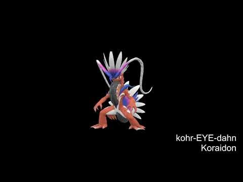 How to Pronounce Koraidon (American English) Generation 9