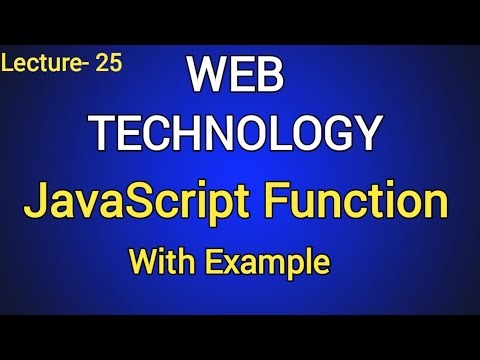 JavaScript Function With Example | Web Technology | Lec- 25