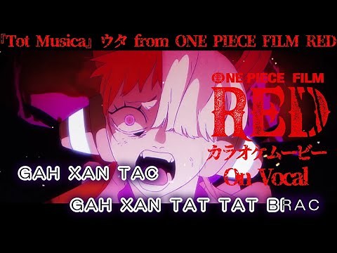 【KARAOKE_with Vocal】『Tot Musica』Ado (UTA from ONE PIECE FILM RED) Full Lyrics【Official MV】