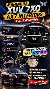 🎥 XUV 7XO AX7 Interior Detailed Review | AX7 vs AX7T vs AX7L | Which Variant Should You Buy?