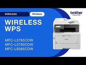 MFCL3780CDW set up wireless with WPS - Windows