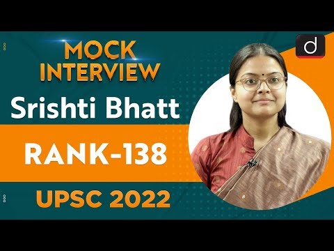Srishti Bhatt, Rank 138 | UPSC CSE 2022 | English Medium | Mock Interview | Drishti IAS English