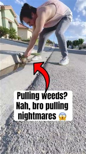 Pulling weeds? Nah, bro pulling nightmares 👽