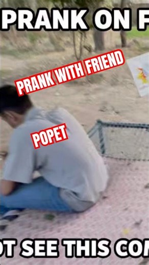 Prank with friend popet #prank #prankvideo