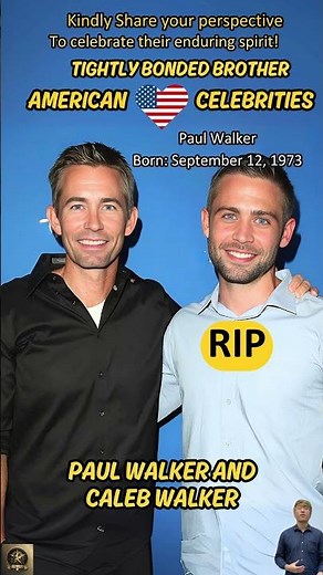 Paul Walker and Caleb Walker: Brothers United in the United States