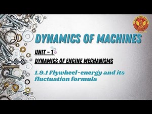 1.9.1 Flywheel-energy and its fluctuation formula | ME503(B) |