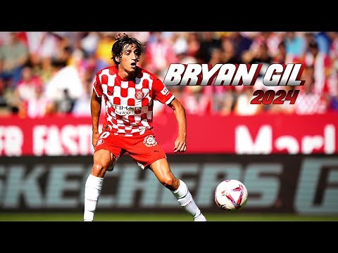 BRYAN GIL | SKILLS, ASSISTS and GOALS - 2024