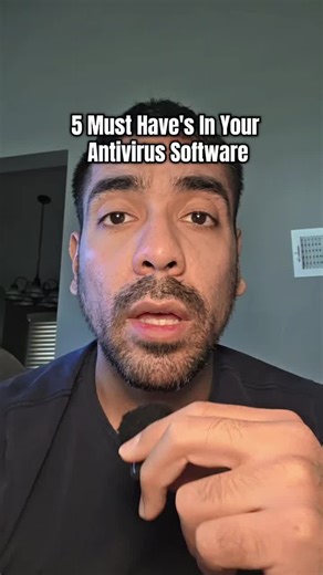 5 Must Have's In Your Antivirus Software. 1. Phishing protection (Prevents you from being scammed) 2. Browing Protection (Prevents your from accessing malicious websites and downloading malicious software) 3. The Antivirus is a paid version which provides good security coverage. Free versions often come bundled with unwanted or even malicious programs. 4. Make sure the software will not impact your devices performance. This means it will not slow down, overheat, or drain the battery. 5. The Anti
