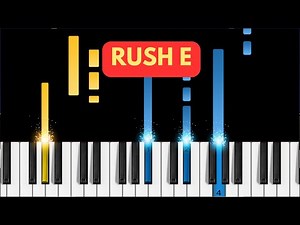 RUSH E - Piano Tutorial