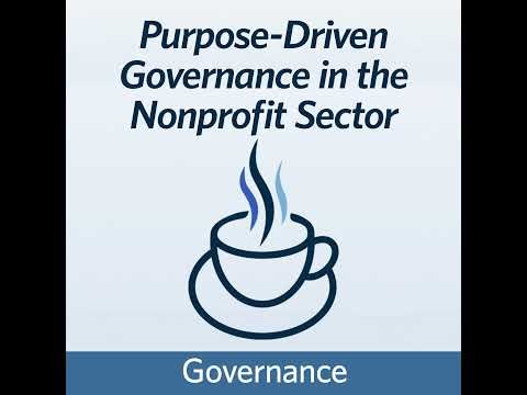 Purpose-Driven Governance in the Nonprofit Sector