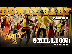 Maari 2 - Rowdy Baby (Video Promo) | Dhanush | Yuvan Shankar Raja | Balaji Mohan
