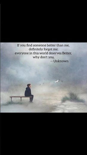 If You Find Someone Better Than Me, Forget Me | Everyone Deserves Better #Shorts