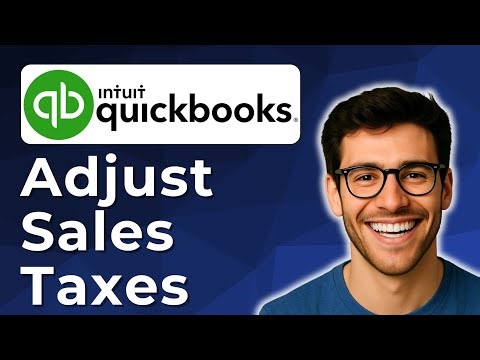 How to adjust sales taxes in QuickBooks Online [2025 Easy Guide]