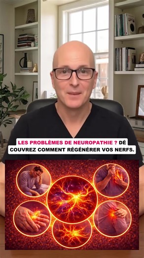 Problèmes de neuropathie ? Découvrez comment régénérer vos nerfs. #santé #santénaturelle #france