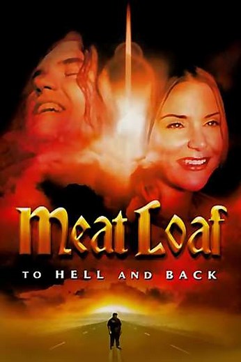 Meat Loaf: To Hell and Back - Movie
