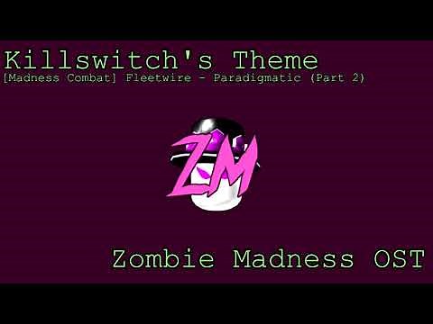 Killswitch's Theme | Zombie Madness
