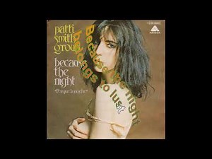 Patti Smith - Because The Night [Lyrics Audio HQ]