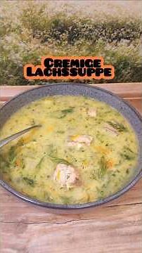 Creamy salmon soup with potatoes & vegetables – quick, easy & delicious