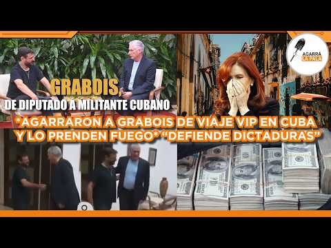 They caught Grabois on a VIP trip in Cuba and set him on fire: "He loves defending the Cuban dict...