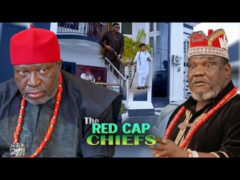 THE RED CAP CHIEFS (UGEZU J UGEZU, KANAYO O. KANAYO, OSITA IHEME) Nigerian Movie