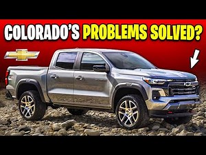 Does 2025 Chevrolet Colorado Solve the 8 Worst Issues of the Colorado's Previous Model?