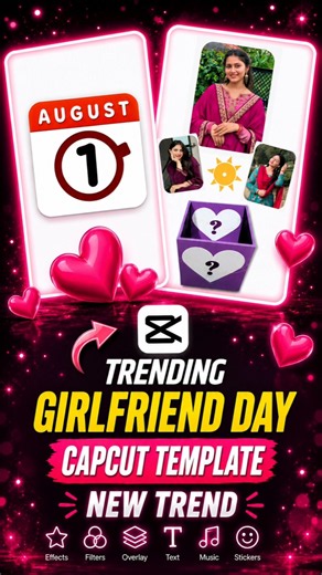 Viral girlfriend day video editing | Girlfriend day capcut template | Girlfriend day edit template
