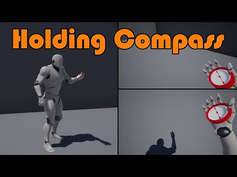 Holding A Physical And Working Compass | With Animations - Unreal Engine Tutorial
