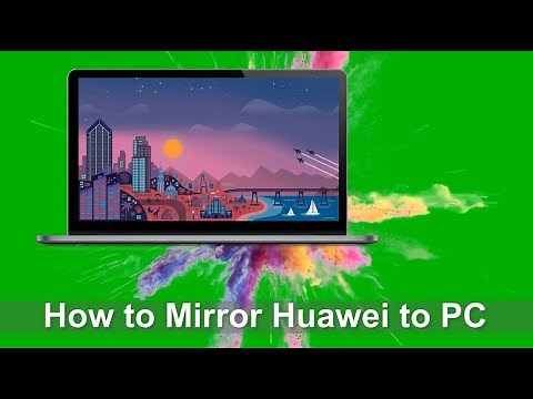 How to Mirror Huawei Phone to PC (New!)