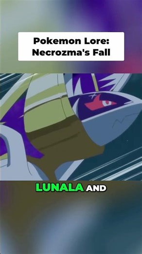 Pokemon Lore Explained: Fall of Necrozma #pokemon