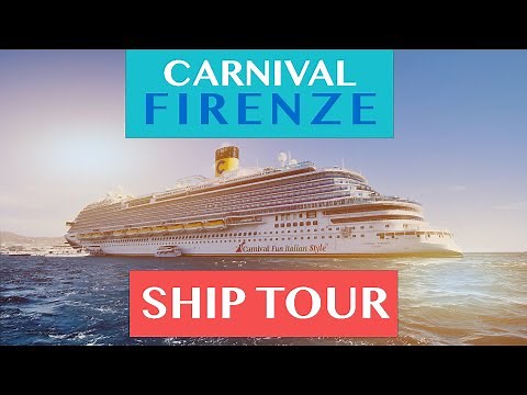 CARNIVAL FIRENZE SHIP TOUR 2025 - ITALIAN STYLE