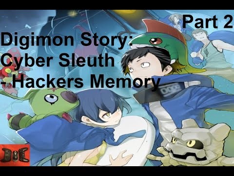 Hackers World Life | Digimon Story: Cyber Sleuth - Hackers Memory | Part 2