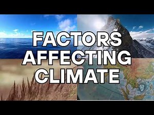 Factors Affecting Climate