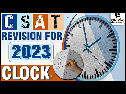 CSAT REVISION through MCQs For UPSC 2023 | CLOCK | UPSC 2023 -24 | OnlyIAS