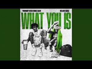 What You Is