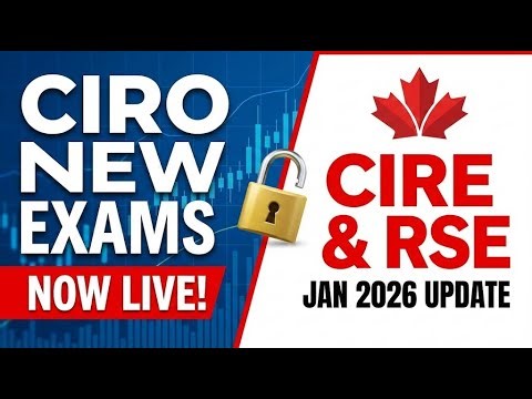 Canadian Investment Regulatory Exam (CIRE) & Retail Securities Exam (RSE) by CIRO are Now Live