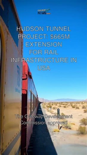 Hudson Tunnel Project: $665M Extension for Rail Infrastructure in USA