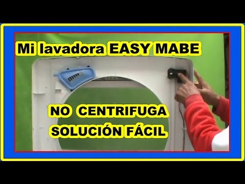 LA Lavadora Easy Mabe no centrifuga, falla muy común, LA Solución muy SENCILLA