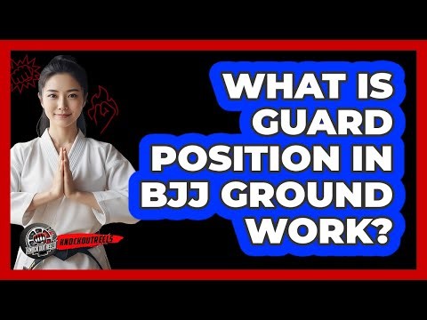 What Is Guard Position In BJJ Ground Work?