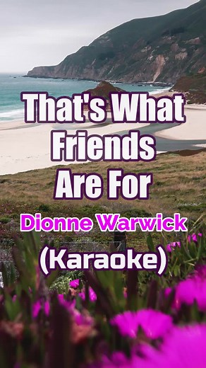 That's What Friends Are For by Dionne Warwick (Karaoke) (Karaoke Duet) #esorkaraoke #esorkaraokeduet #esorfyp #esorforyou #esorkaraokefyp #esorkaraokeforyou #esorkaraokeforyoupage #esorkaraokeforyouypage #esorfyp #esorforyou #esorforyoupage #esortiktokpage #esortiktokshop #esor #esorkaraoketiktokshop #fypspotted #fypspotted💞💖💝💕💕 #fypspotted🙏🥰 #tiktokshop #tiktokaffiliatemarketing #tiktokaffiliate #esorkaraoke #esorkaraokeduet #esorkaraokeonyoutube #esorkaraokerequestedsong #fyp #karaoke #
