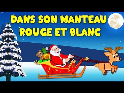 Dans son manteau rouge et blanc - Petit garçon - Chansons de Noël
