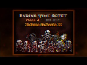 【Ending Time Octet】Phase 4 OST-017 Inferno Combusts II Part 1