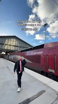 Amsterdam to Paris with Eurostar guide