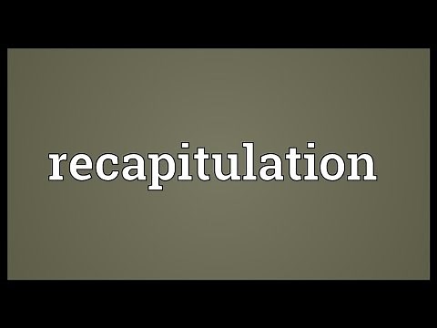 Recapitulation Meaning