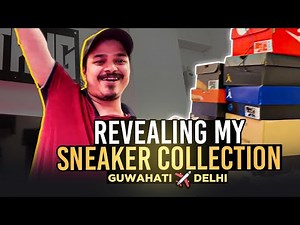 MY SNEAKER COLLECTION 2021 || TRAVELOGUES GUWAHATI TO DELHI ||