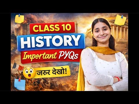 Class 10 history important PYQ by Jyoti didi