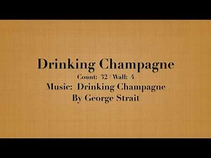 Drinking Champagne Line Dance