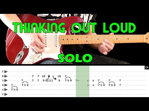 THINKING OUT LOUD - Guitar lesson - Guitar solo (with tabs) - Ed Sheeran - fast & slow version