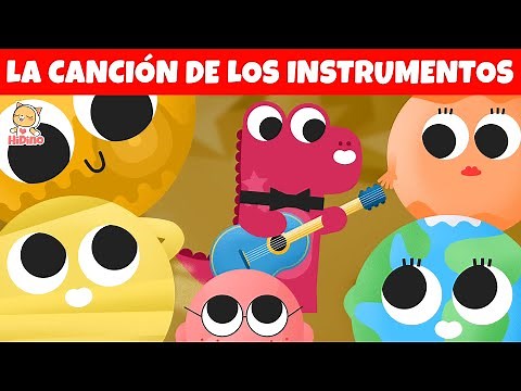 La Canción de los Instrumentos | Aprende los instrumentos musicales | Canciones Para Niños